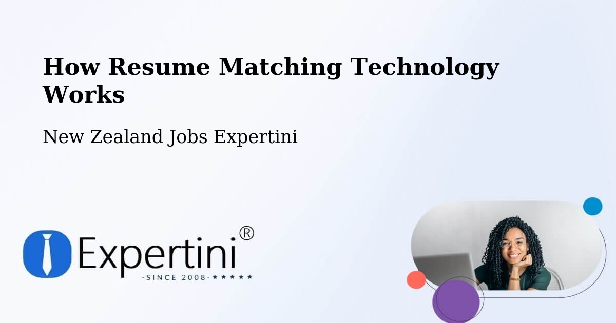 How Resume Matching Technology Works - New Zealand Jobs Expertini